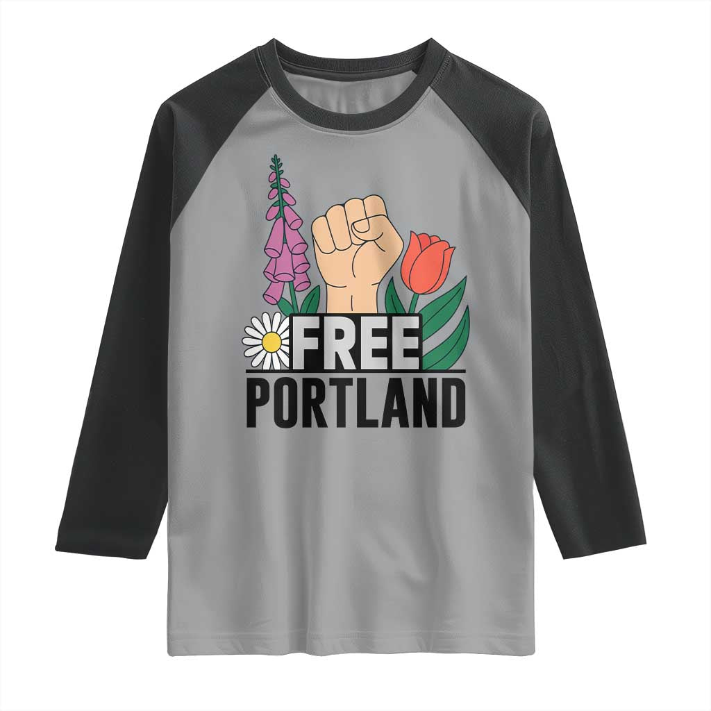 Free Portland Raised Fist Raglan Shirt Patriotic Oregon Freedom Floral Justice - Wonder Print Shop