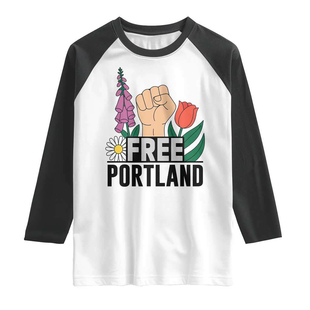 Free Portland Raised Fist Raglan Shirt Patriotic Oregon Freedom Floral Justice - Wonder Print Shop