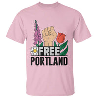 Free Portland Raised Fist T Shirt Patriotic Oregon Freedom Floral Justice - Wonder Print Shop