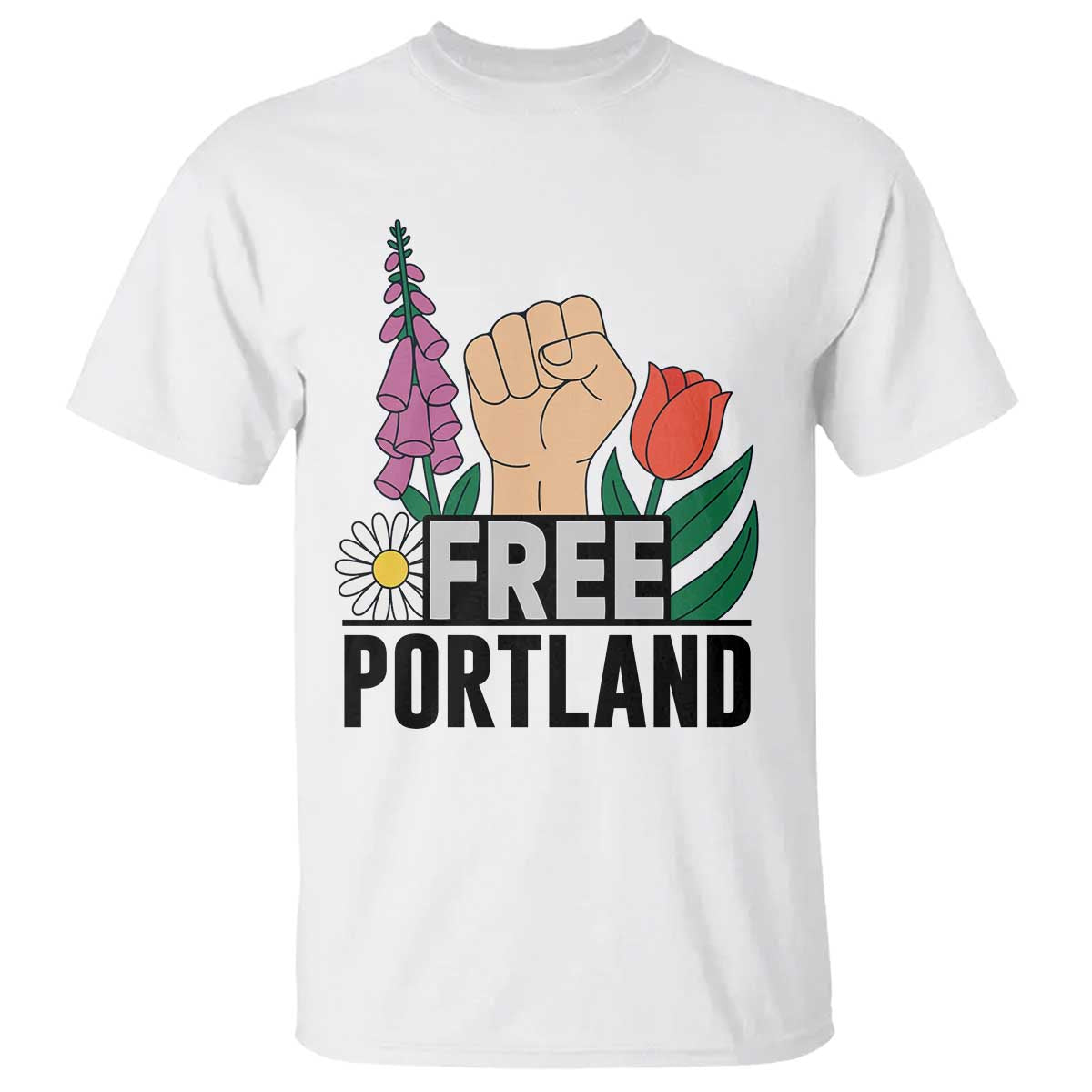 Free Portland Raised Fist T Shirt Patriotic Oregon Freedom Floral Justice - Wonder Print Shop