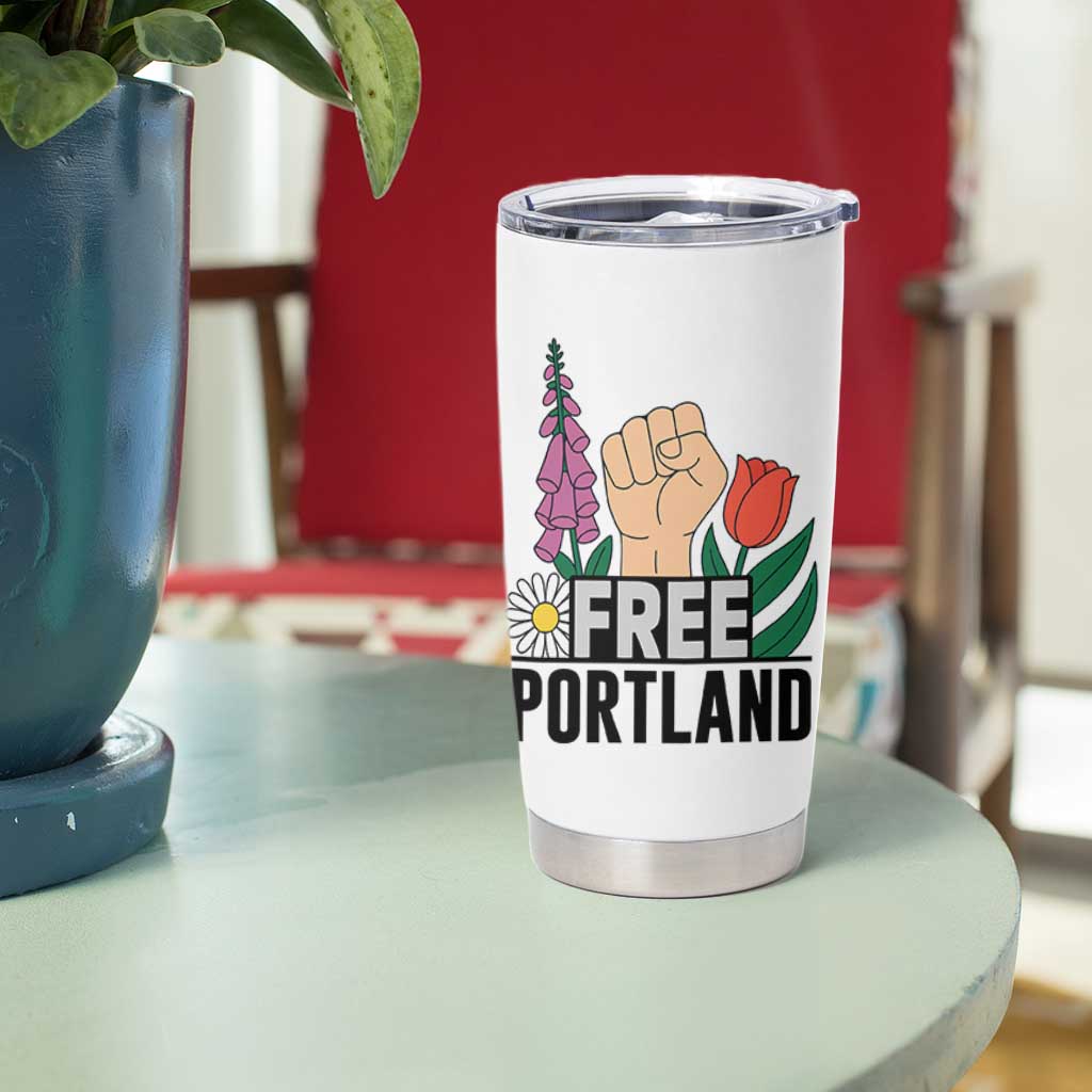 Free Portland Raised Fist Tumbler Cup Patriotic Oregon Freedom Floral Justice - Wonder Print Shop