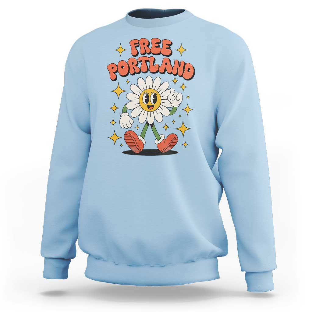 Retro Daisy Free Portland Sweatshirt Oregon Freedom Fighter Flower Groovy Graphic - Wonder Print Shop
