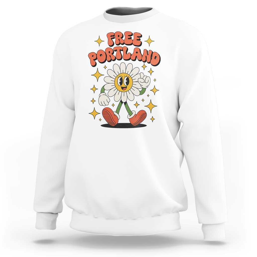 Retro Daisy Free Portland Sweatshirt Oregon Freedom Fighter Flower Groovy Graphic - Wonder Print Shop