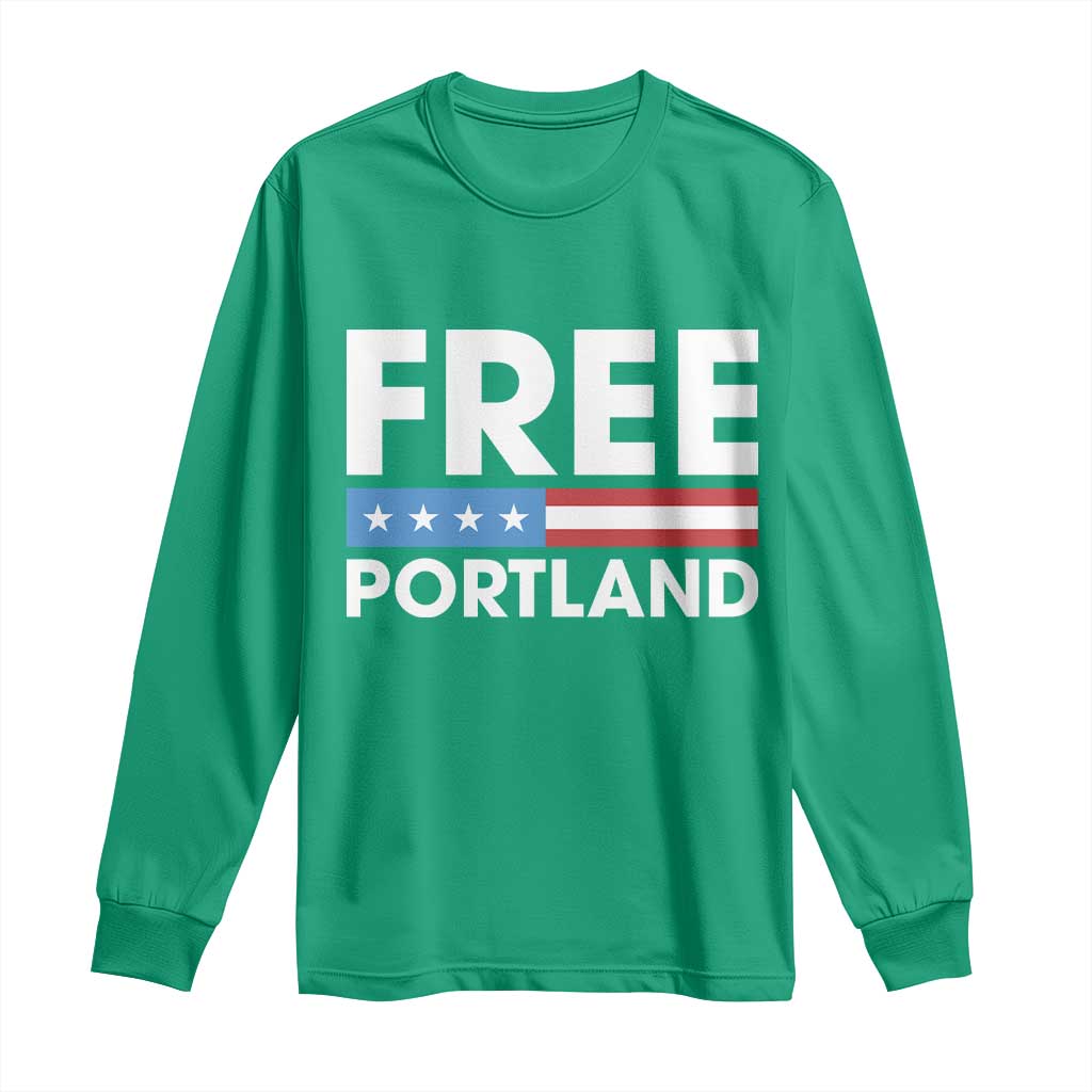 Free Portland Patriotic Long Sleeve Shirt Bold Political Statement American Flag - Wonder Print Shop