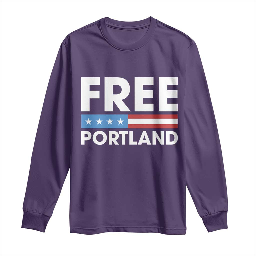 Free Portland Patriotic Long Sleeve Shirt Bold Political Statement American Flag - Wonder Print Shop