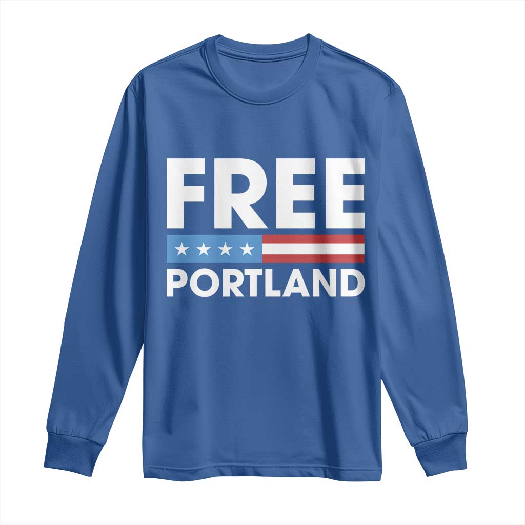 Free Portland Patriotic Long Sleeve Shirt Bold Political Statement American Flag - Wonder Print Shop