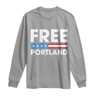 Free Portland Patriotic Long Sleeve Shirt Bold Political Statement American Flag - Wonder Print Shop