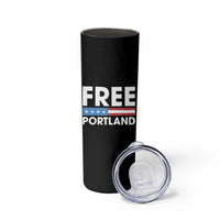 Free Portland Patriotic Skinny Tumbler Bold Political Statement American Flag - Wonder Print Shop