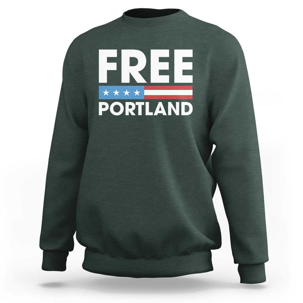 Free Portland Patriotic Sweatshirt Bold Political Statement American Flag - Wonder Print Shop