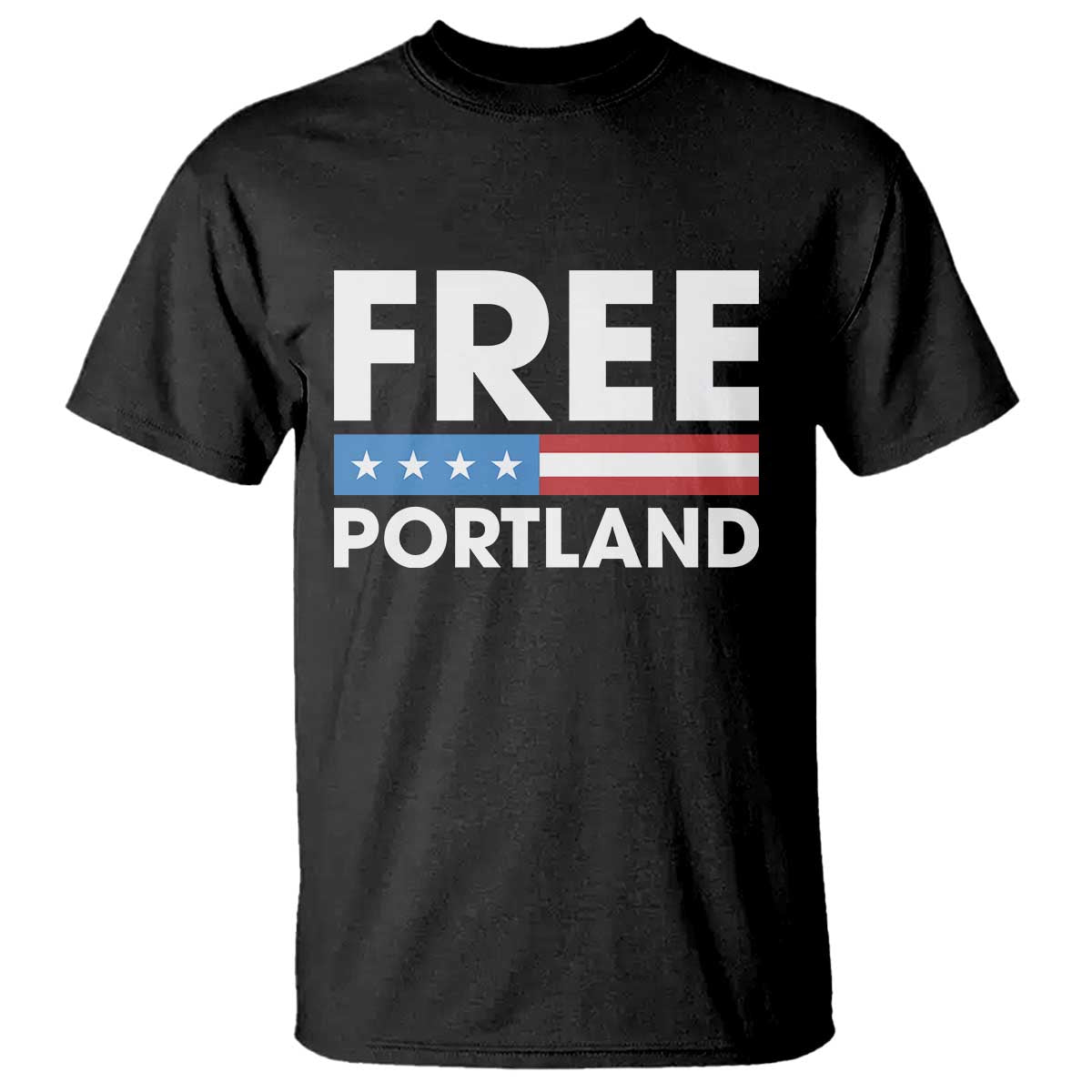 Free Portland Patriotic T Shirt Bold Political Statement American Flag - Wonder Print Shop