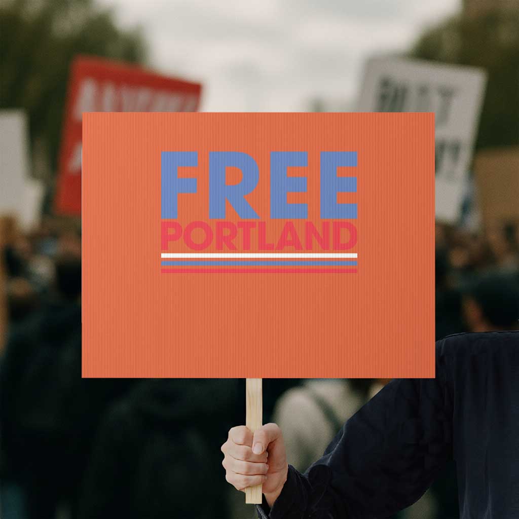 Free Portland Bold Patriotic Protest Sign Red White and Blue Protest Statement - Wonder Print Shop