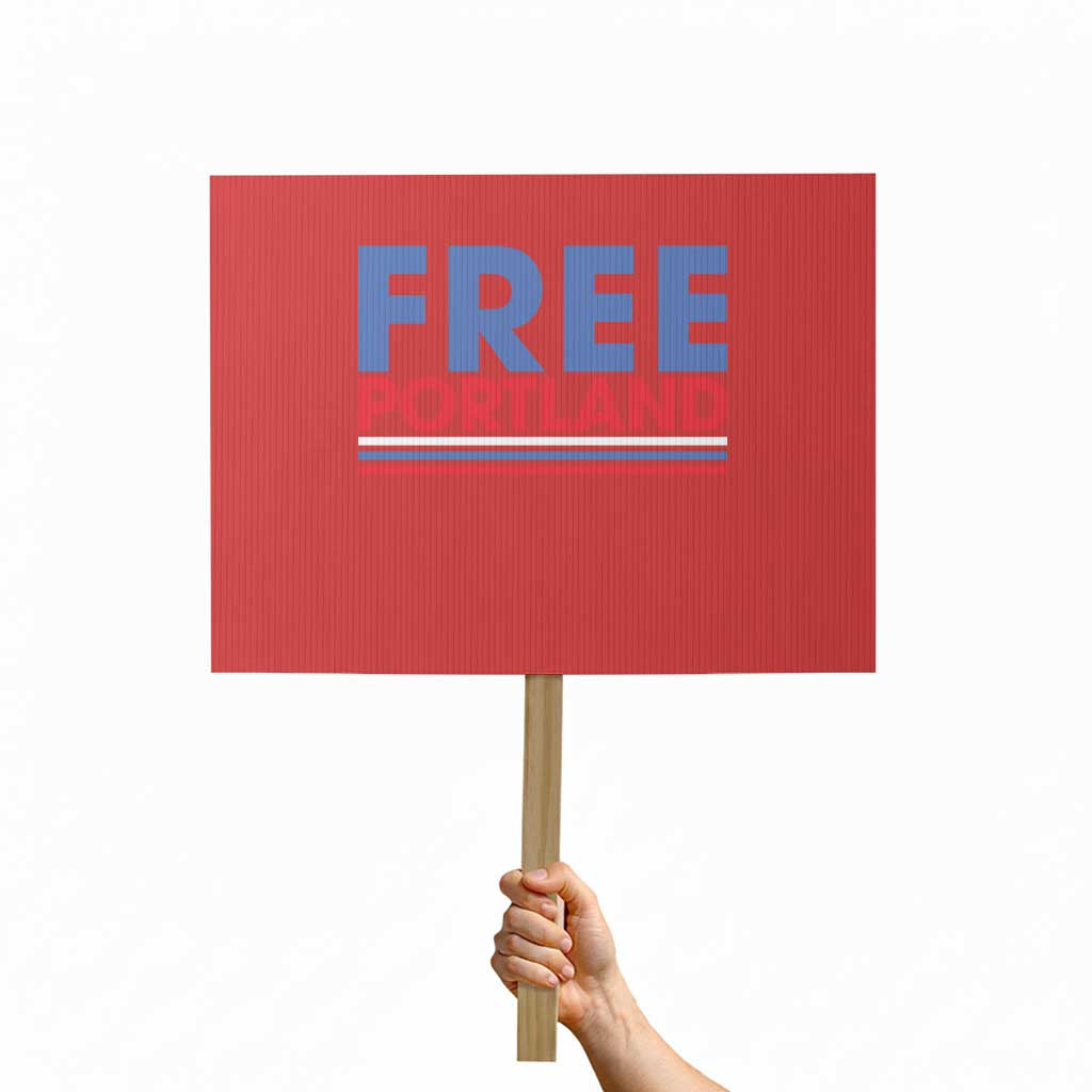 Free Portland Bold Patriotic Protest Sign Red White and Blue Protest Statement - Wonder Print Shop