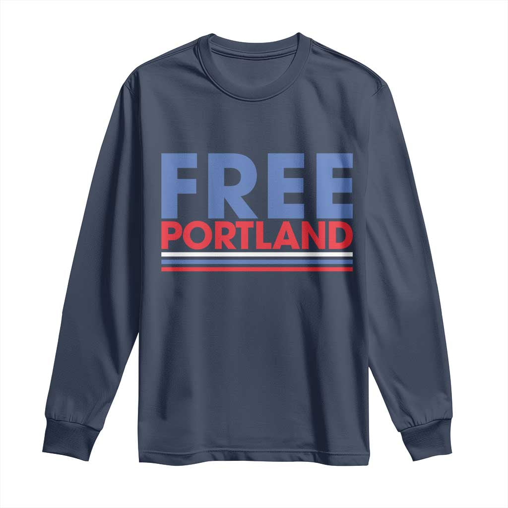Free Portland Bold Patriotic Long Sleeve Shirt Red White and Blue Protest Statement - Wonder Print Shop