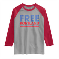 Free Portland Bold Patriotic Raglan Shirt Red White and Blue Protest Statement - Wonder Print Shop