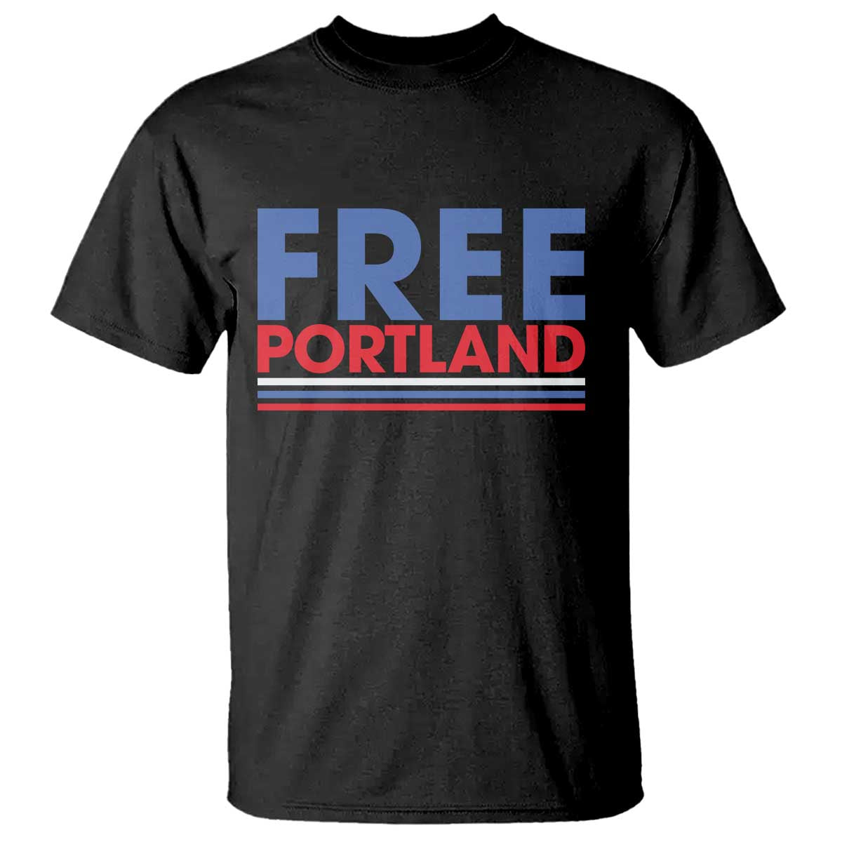 Free Portland Bold Patriotic T Shirt Red White and Blue Protest Statement - Wonder Print Shop