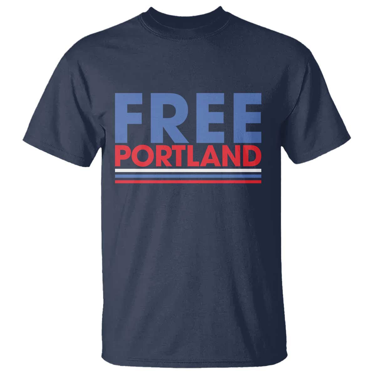 Free Portland Bold Patriotic T Shirt Red White and Blue Protest Statement - Wonder Print Shop