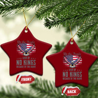 America Land of No Kings Ceramic Ornament Because of the Brave We The People Patriotic Eagle - Wonder Print Shop