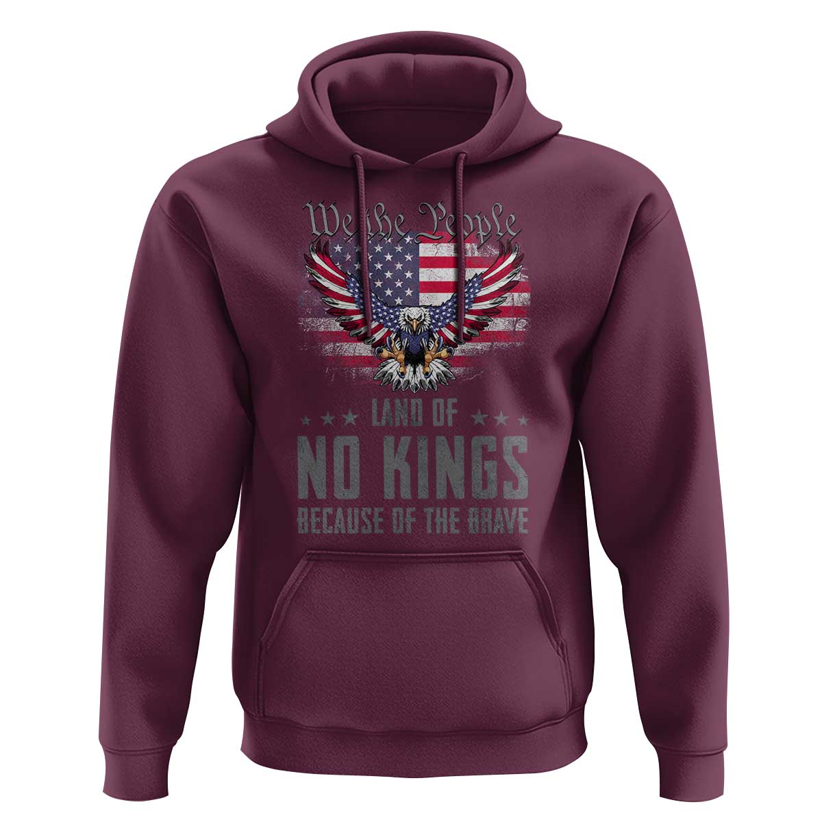 America Land of No Kings Hoodie Because of the Brave We The People Patriotic Eagle - Wonder Print Shop