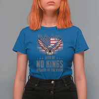 America Land of No Kings T Shirt For Women Because of the Brave We The People Patriotic Eagle - Wonder Print Shop