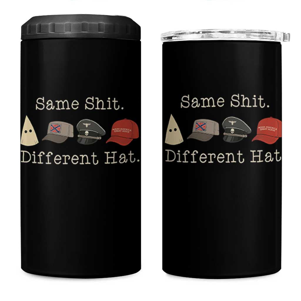 Same Shit Different Hat 4 in 1 Can Cooler Tumbler - Wonder Print Shop