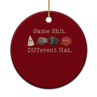 Same Shit Different Hat Ceramic Ornament - Wonder Print Shop