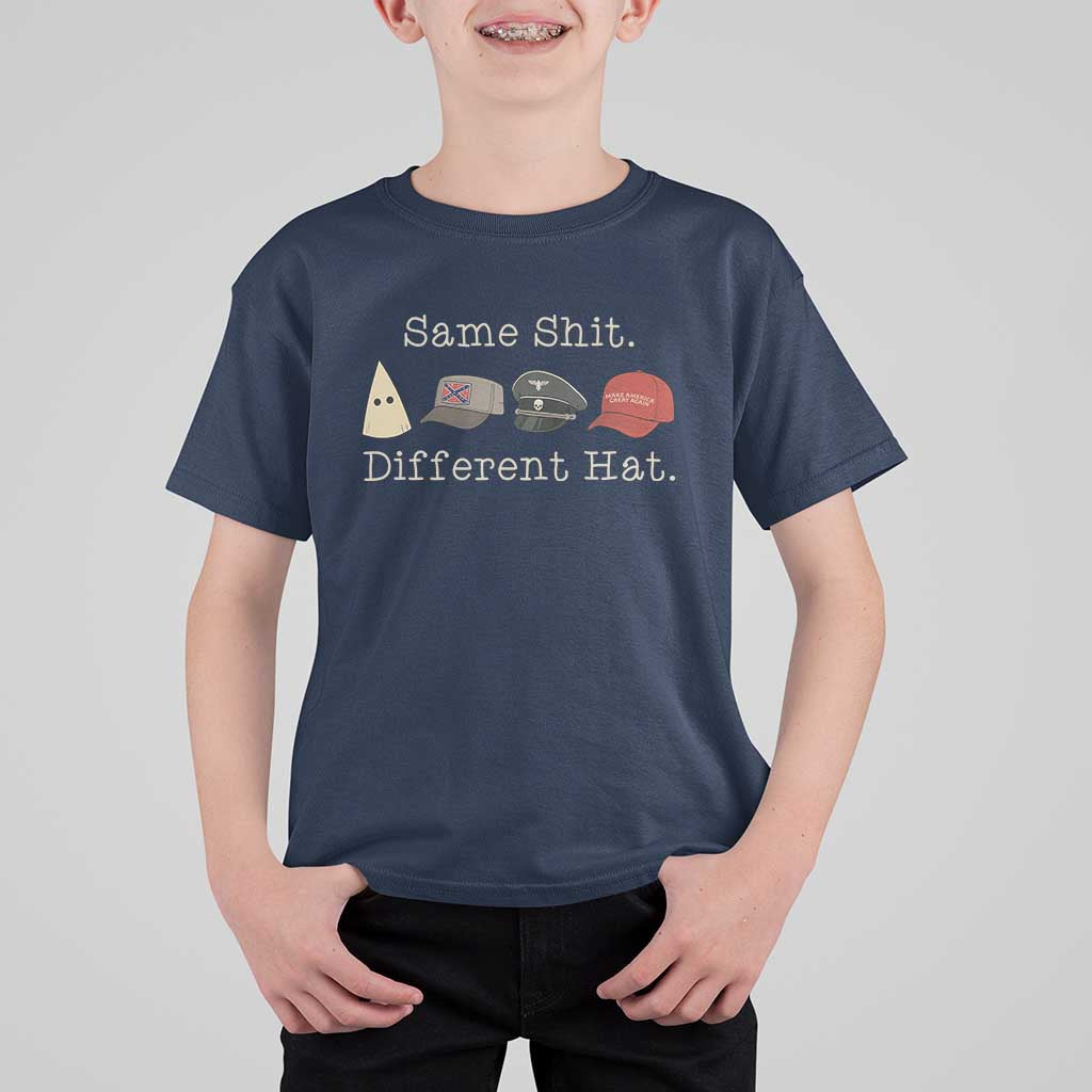 Same Shit Different Hat T Shirt For Kid - Wonder Print Shop