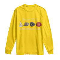 Same Shit Different Hat Long Sleeve Shirt - Wonder Print Shop