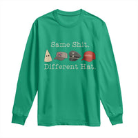 Same Shit Different Hat Long Sleeve Shirt - Wonder Print Shop