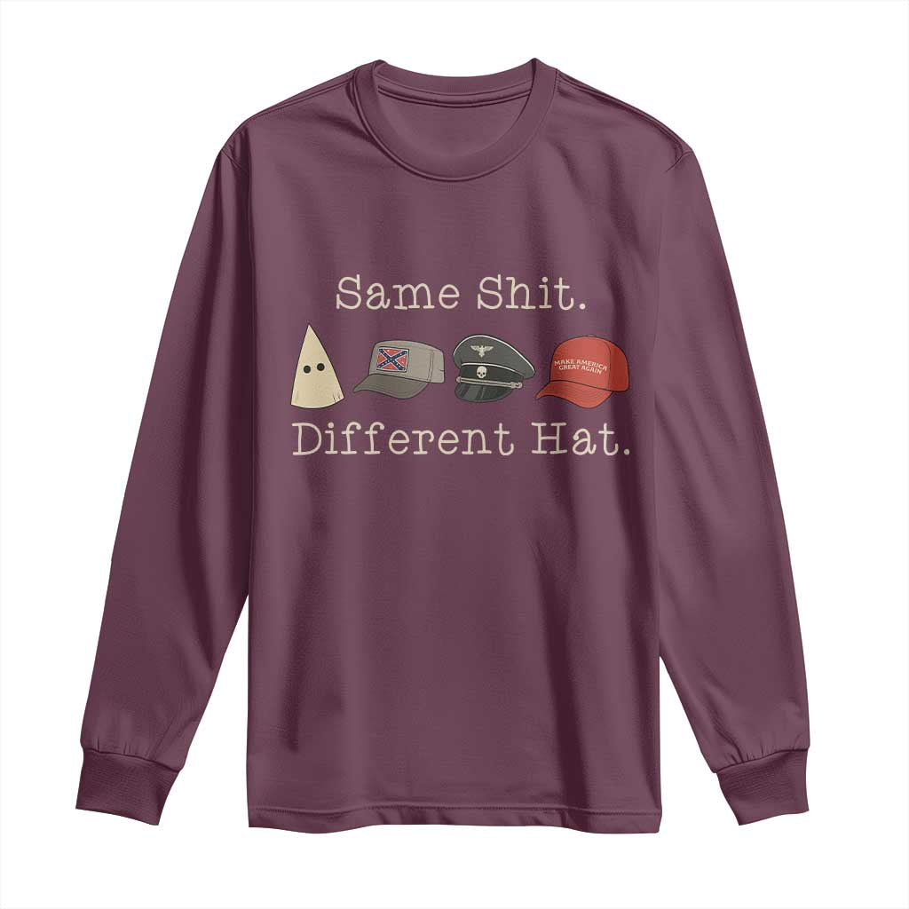 Same Shit Different Hat Long Sleeve Shirt - Wonder Print Shop