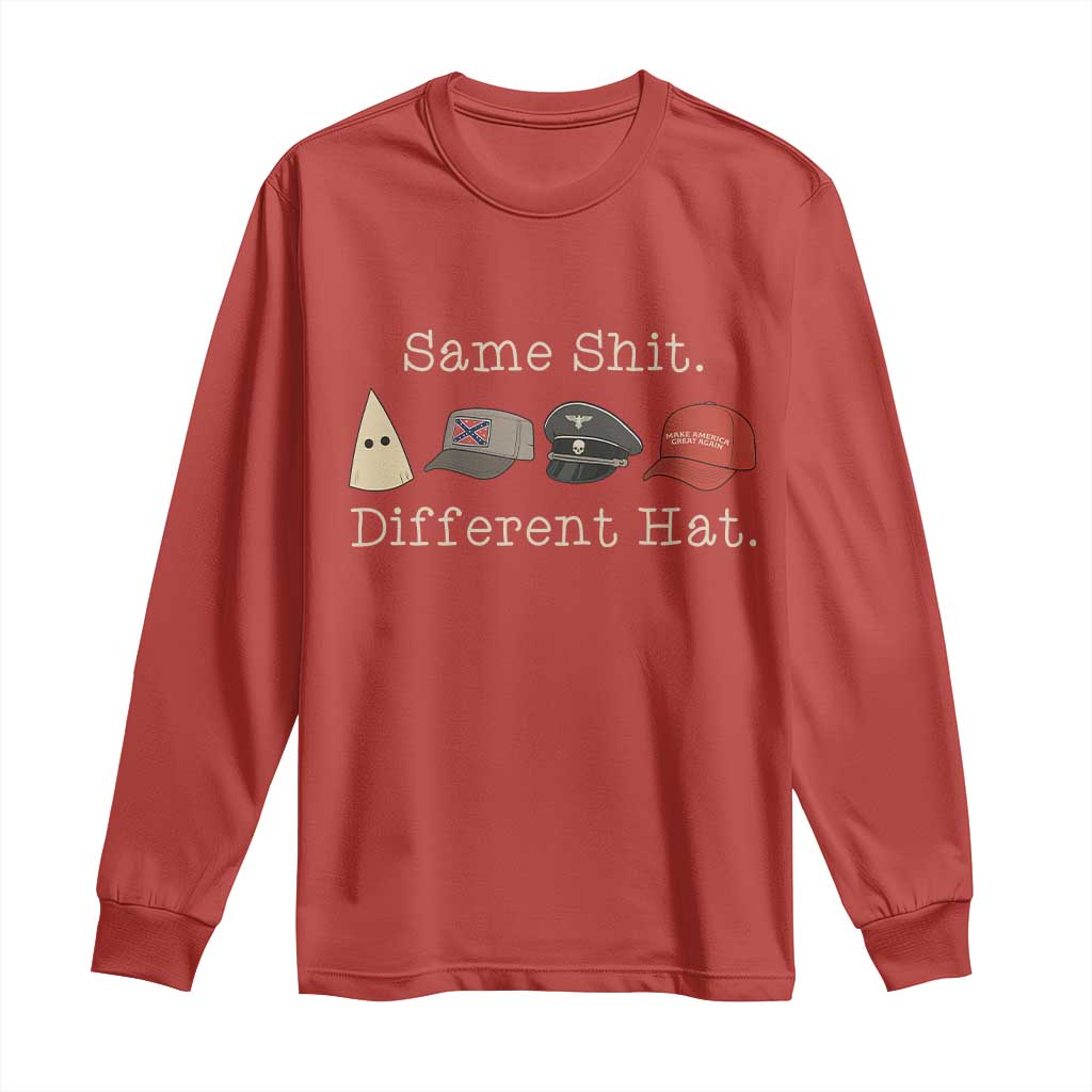 Same Shit Different Hat Long Sleeve Shirt - Wonder Print Shop