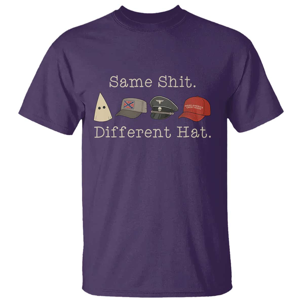 Same Shit Different Hat T Shirt - Wonder Print Shop