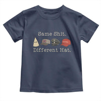 Same Shit Different Hat Toddler T Shirt - Wonder Print Shop