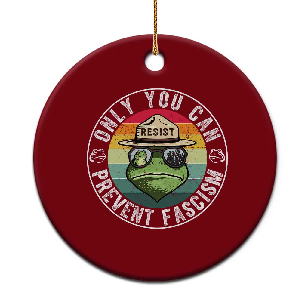 Only You Can Prevent Fascism Frog Resist Protest Ceramic Ornament Free Portland Oregon Freedom Retro - Wonder Print Shop
