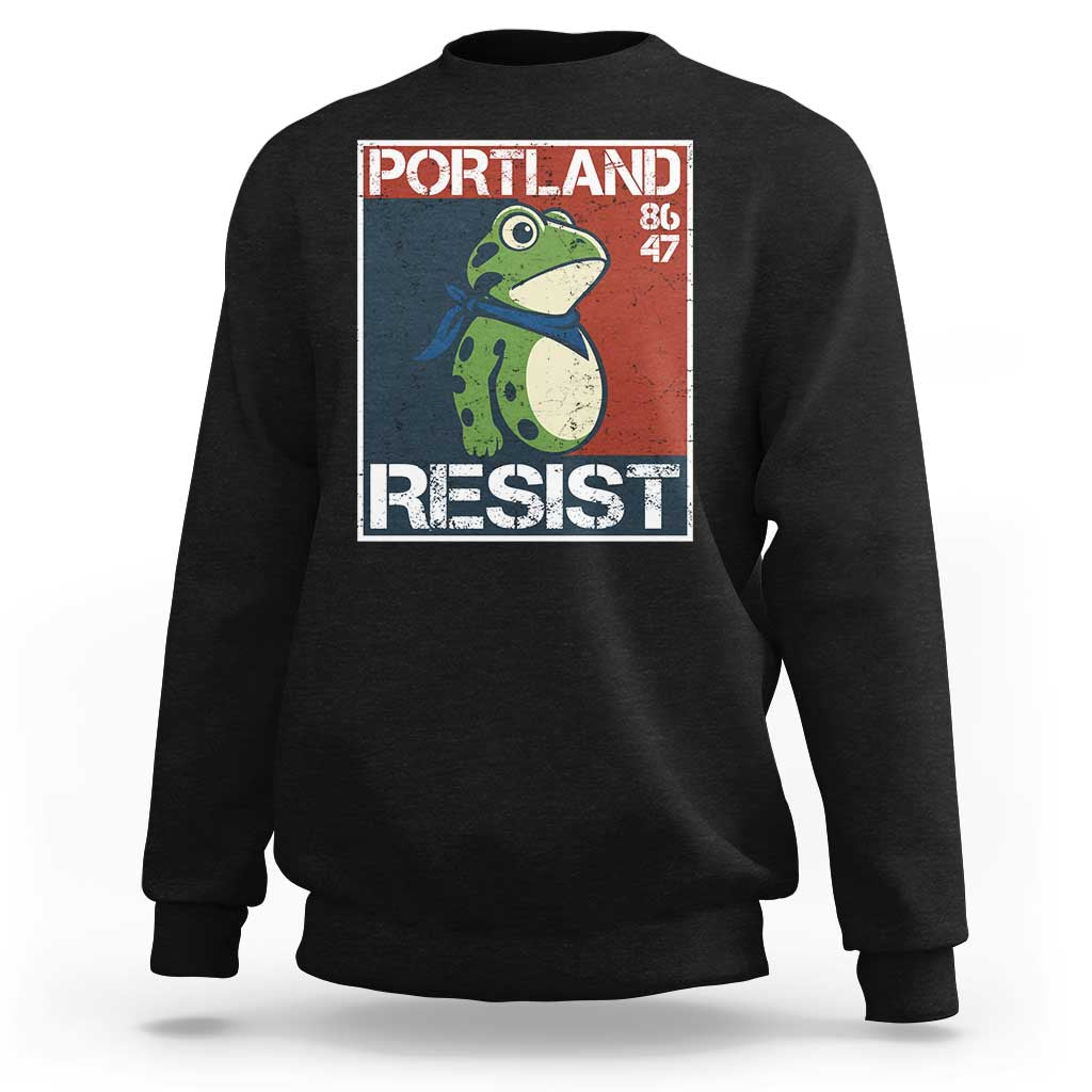 Portland Resist Retro Frog 8647 Sweatshirt Political Satire Protest Poster Graphic - Wonder Print Shop