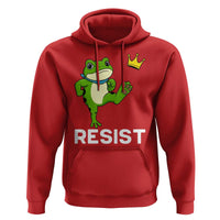 Resist Frog Kicking Crown Hoodie Funny No Kings In America Free Portland - Wonder Print Shop