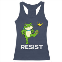 Resist Frog Kicking Crown Racerback Tank Top Funny No Kings In America Free Portland - Wonder Print Shop