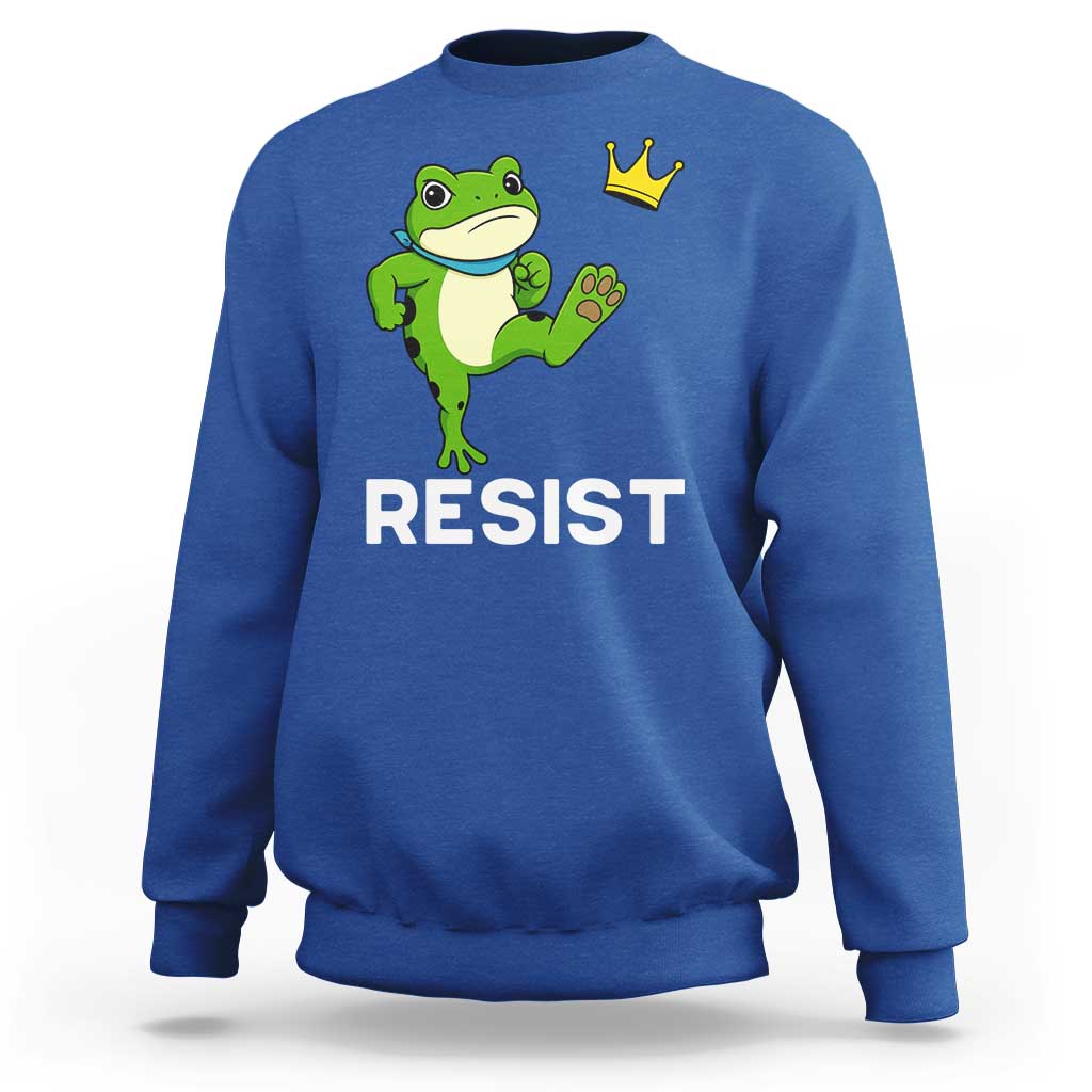 Resist Frog Kicking Crown Sweatshirt Funny No Kings In America Free Portland - Wonder Print Shop