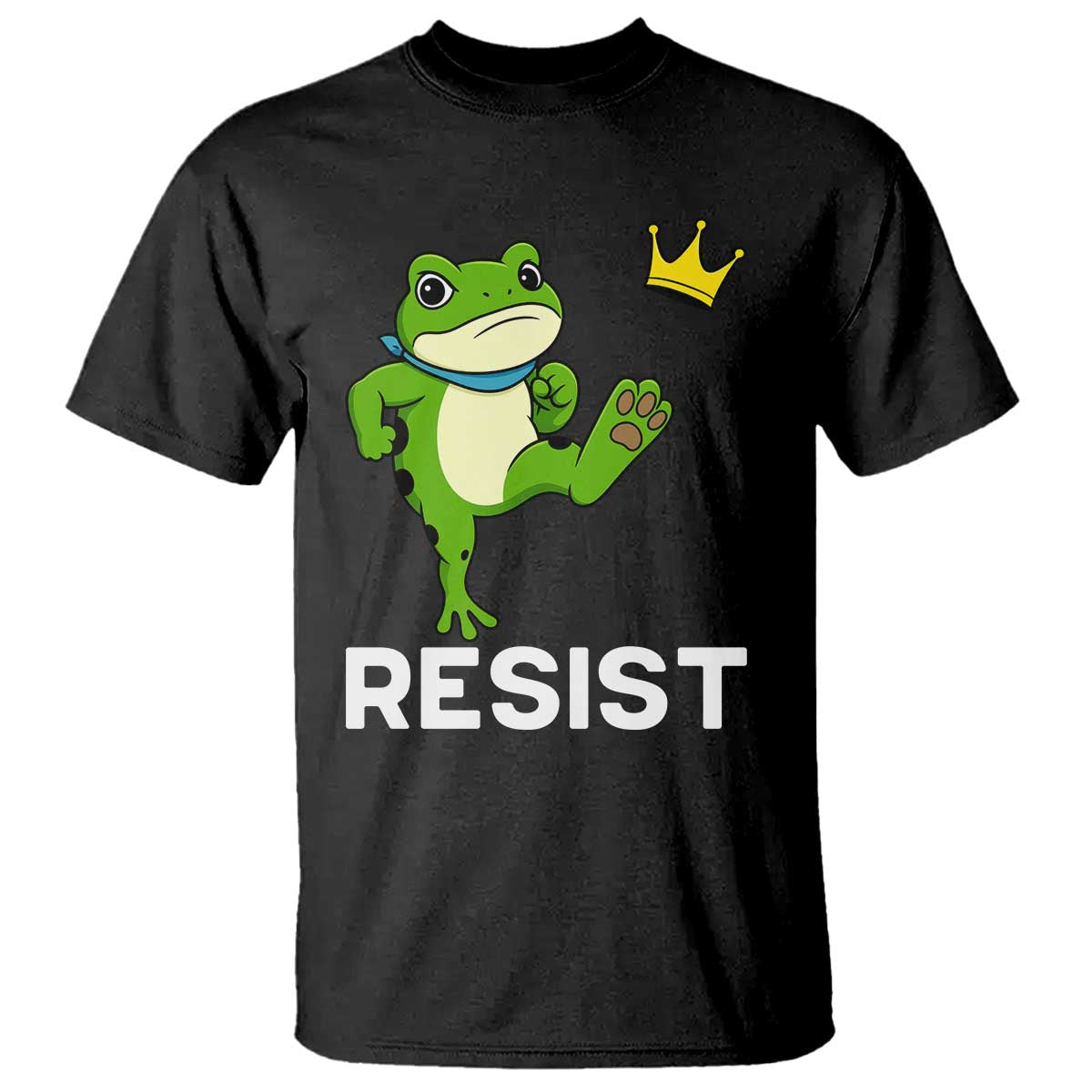 Resist Frog Kicking Crown T Shirt Funny No Kings In America Free Portland - Wonder Print Shop