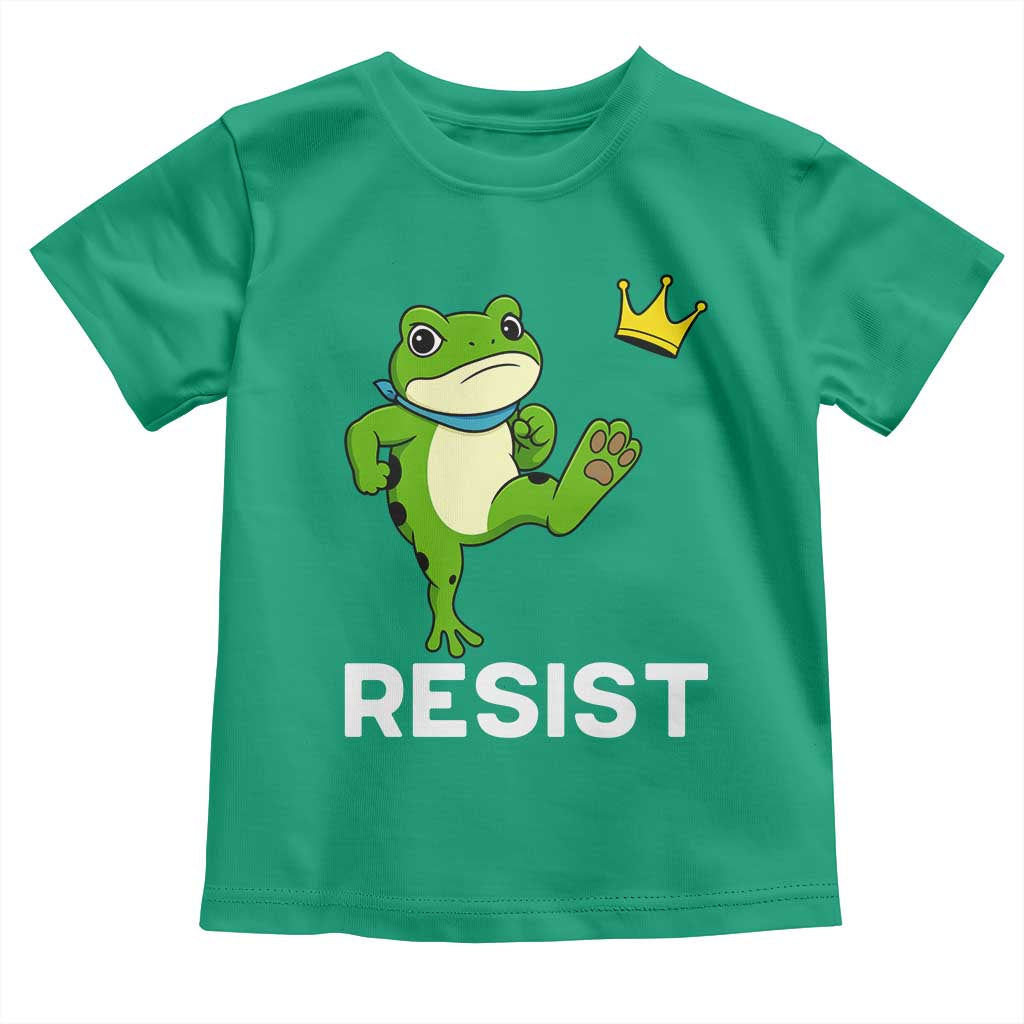 Resist Frog Kicking Crown Toddler T Shirt Funny No Kings In America Free Portland - Wonder Print Shop