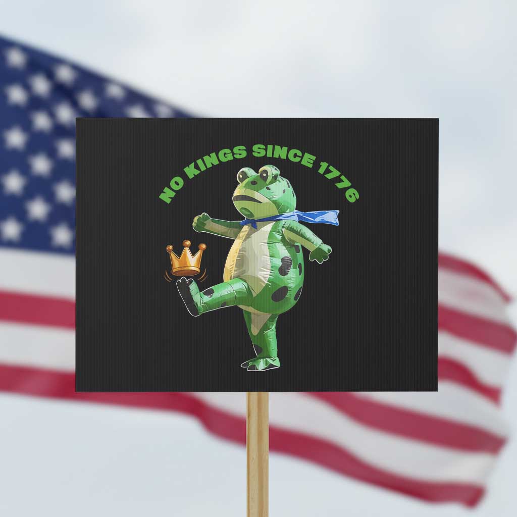 No Kings Since 1776 Frog Protest Sign Funny Inflatable Frog Meme Protest Portland - Wonder Print Shop