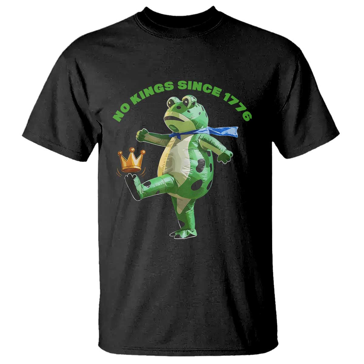 No Kings Since 1776 Frog T Shirt Funny Inflatable Frog Meme Protest Portland - Wonder Print Shop