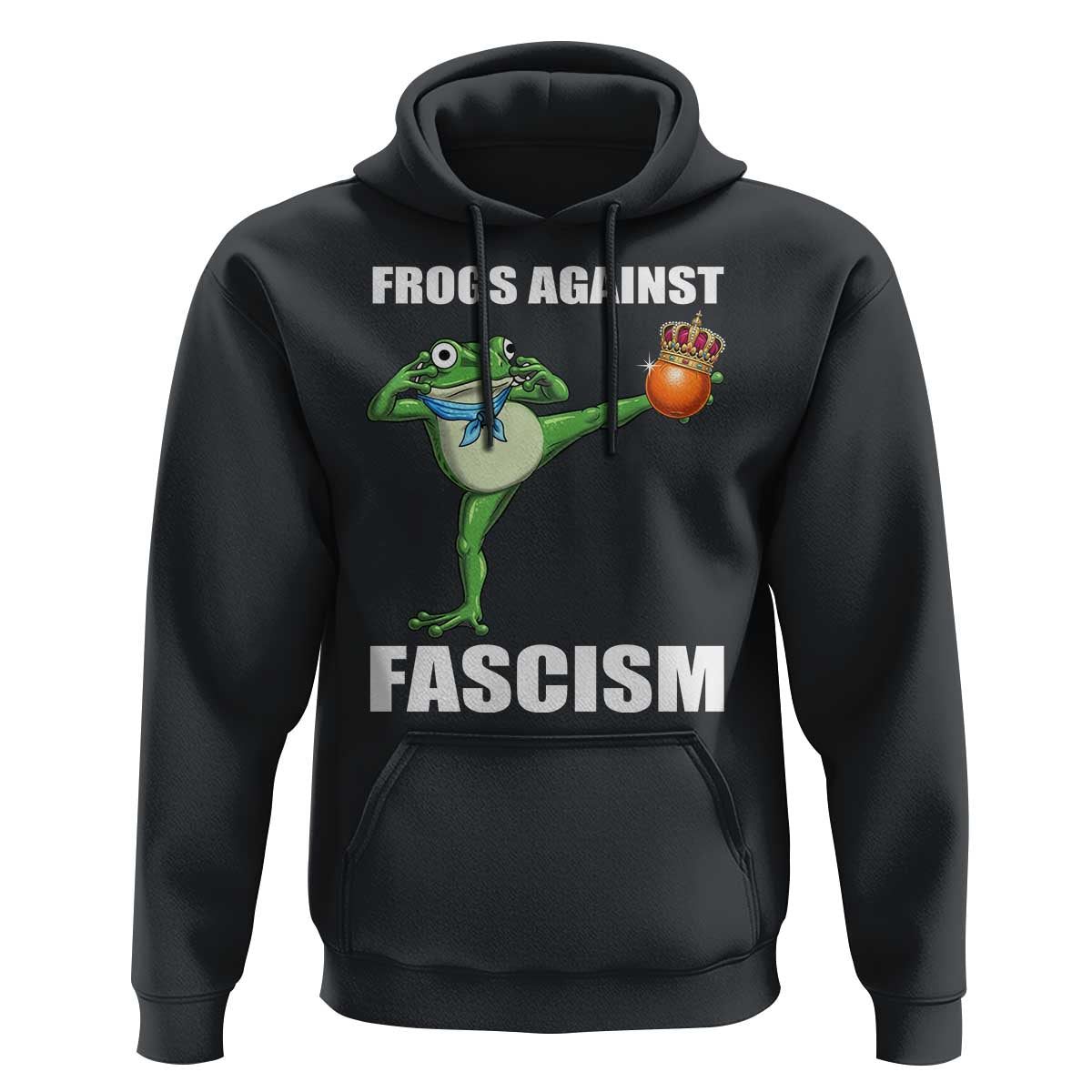 Frogs Against Fascism Hoodie No Fascist No Kings Funny Portland Frog Protest - Wonder Print Shop