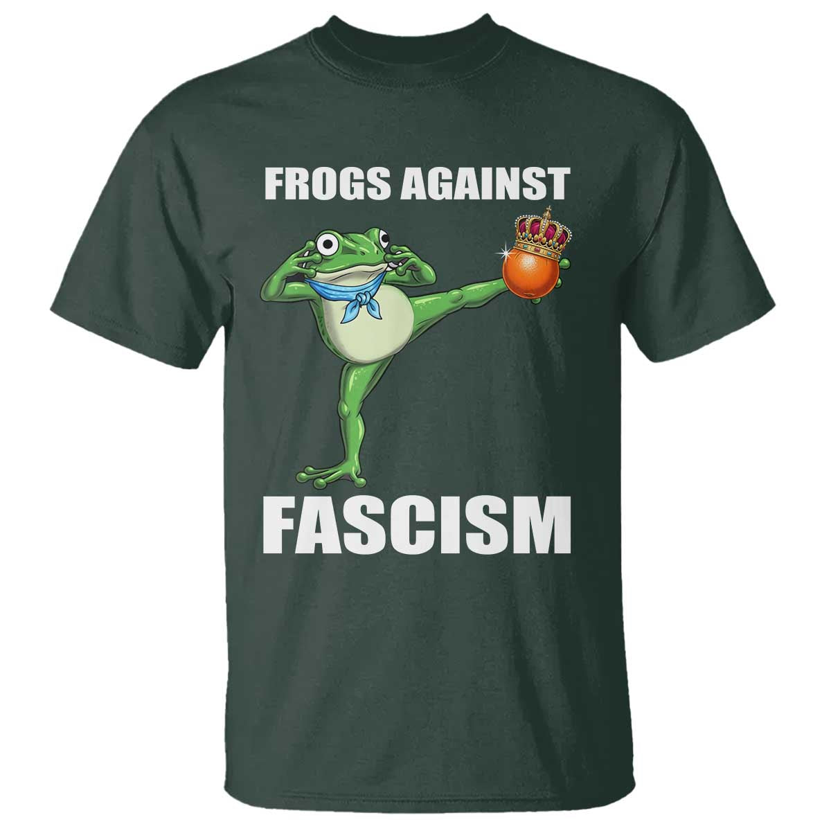 Frogs Against Fascism T Shirt No Fascist No Kings Funny Portland Frog Protest - Wonder Print Shop