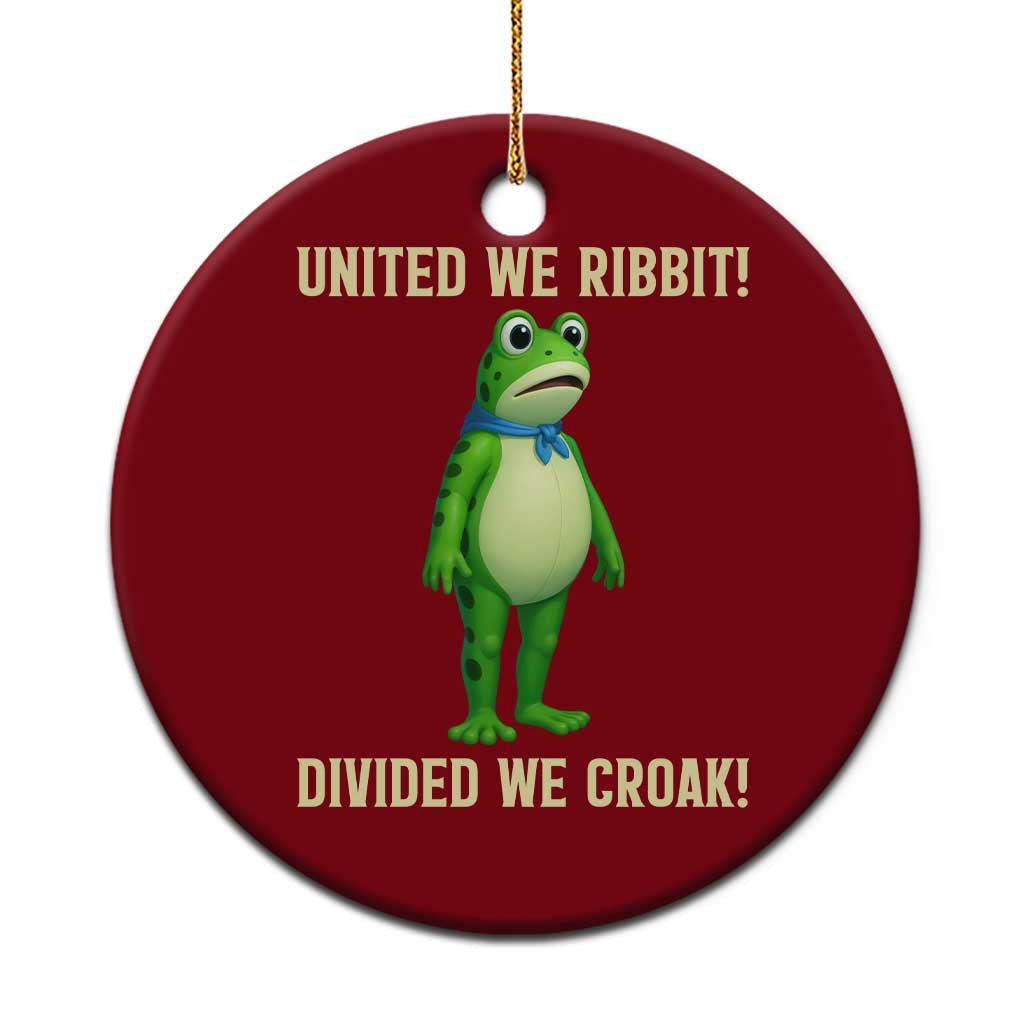 United We Ribbit Frog Protest Ceramic Ornament Divided We Croak Free Portland Resist 2025 - Wonder Print Shop