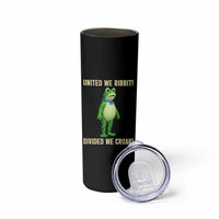 United We Ribbit Frog Protest Skinny Tumbler Divided We Croak Free Portland Resist 2025 - Wonder Print Shop