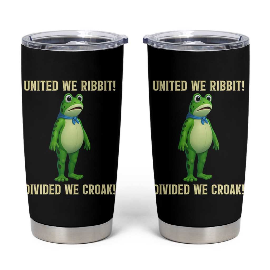 United We Ribbit Frog Protest Tumbler Cup Divided We Croak Free Portland Resist 2025 - Wonder Print Shop