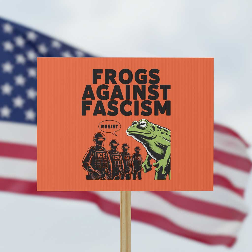 Frogs Against Fascism Protest Sign Resist 2025 Free Portland Protest - Wonder Print Shop