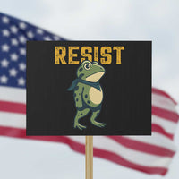 Resist Frog Protest Protest Sign Free Portland Political Satire - Wonder Print Shop