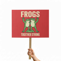 Frogs Together Strong Protest Sign Portland Frog Protest United We Ribbit - Wonder Print Shop