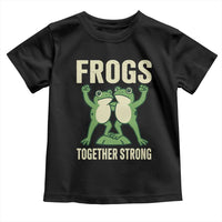 Frogs Together Strong Toddler T Shirt Portland Frog Protest United We Ribbit - Wonder Print Shop